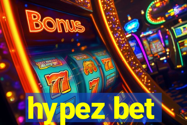 hypez bet